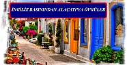 İNGİLİZ GAZETESİ DAİLY MAİL'DEN ALAÇATI'YA ÖVGÜ