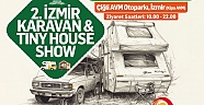 Karavan Tutkunları İzmir Karavan ve Tiny  House Show’da Buluşuyor