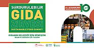 Sürdürülebilir Gıda Zirvesi, 10. Yılında  tüm paydaşları dönüşümü hızlandırmaya çağıracak